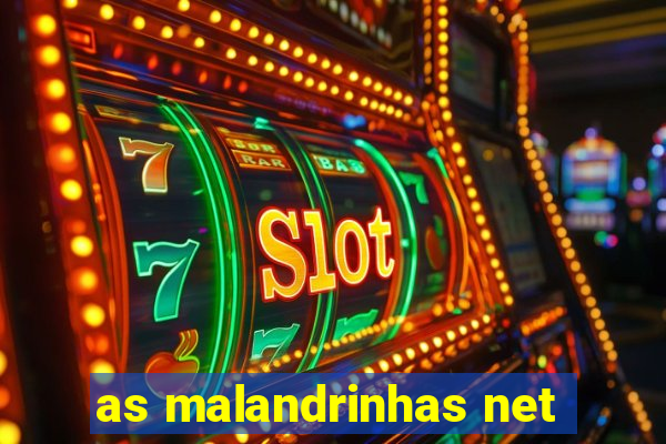 as malandrinhas net